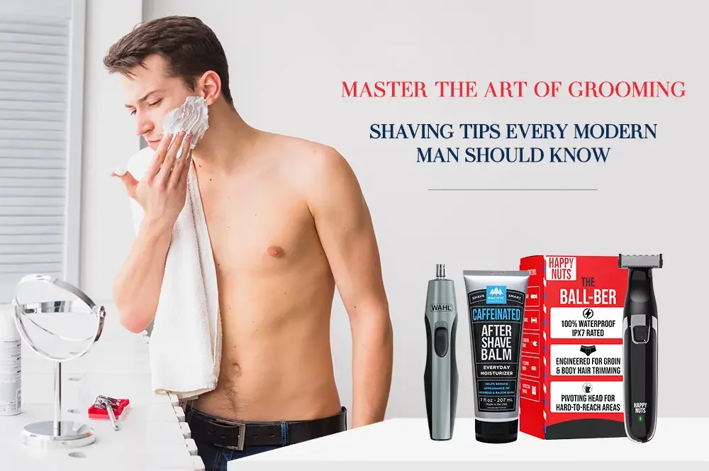 Master the Art of Grooming: Shaving Tips Every Modern Man Should Know