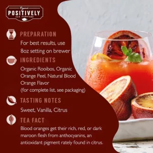 Organic Positively Tea Company Blood Orange Vanilla Rooibos Tea K-Cup Compatible 24 Pods