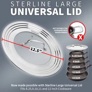Sterline Large Universal Lid,Fits 8 -12 Inch Cookware,Tempered Glass Top with Steam Vent for Pots, Frying Pan,Stainless Steel Replacement Pot Lid for