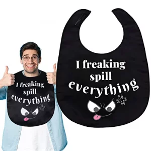 Maziky Funny Adult Bibs for Eating Man Women Elderly, Washable Clothing Protectors Bib for Adults Senior Citizens (I freaking spill everything)