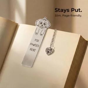 Dog Bookmark for Women Readers, Cute Stainless Steel Metal Bookmark with Paw Charm, You Paw-SED Here Gift for Dog Lovers & Dog Moms, Page-Friendly 